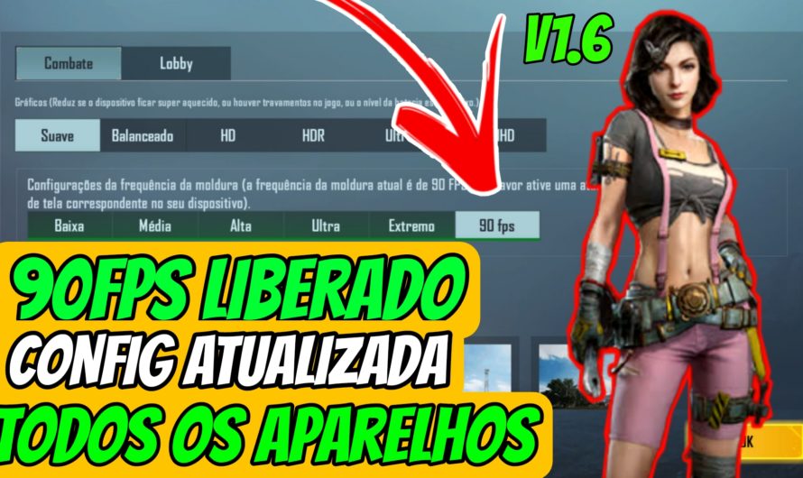 90FPS PUBG MOBILE 1.6 ATUALIZAÇÃO DE CONFIG